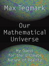 Cover image for Our Mathematical Universe